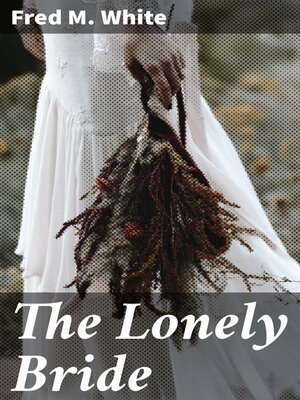 cover image of The Lonely Bride
